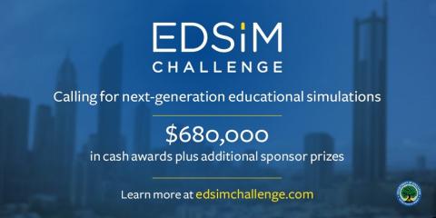 EdSim KeyEvents Call For Public Feedback - Calling for next generation educational simulations - $680,000 in cash awards plus additional sponsor prizes